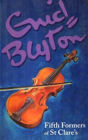 Enid Blyton : Fifth Formers at St.Claires