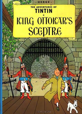 THE ADVENTURES OF TIN TIN SERIES : KING OTTOKAR'S SCEPTRE