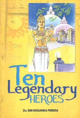 TEN LEGENDARY HEROES