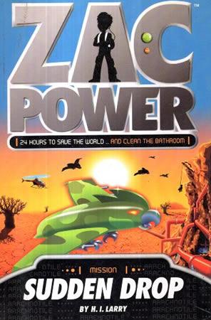 ZAC POWER : Sudden Drop