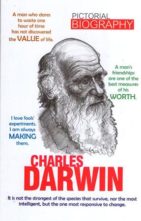 PICTORIAL BIOGRAPHY - CHARLES DARWIN