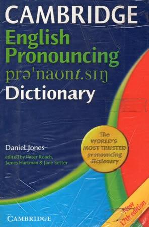 CAMBRIDGE ENGLISH PRONOUNCING DICTIONARY