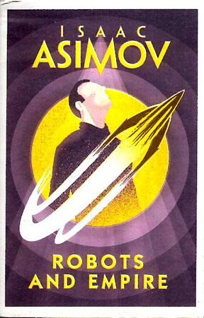 ROBOTS AND EMPIRE