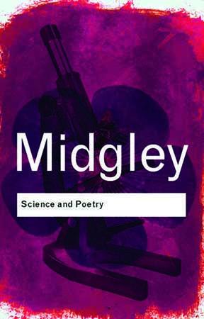 ROUTLEDGE PHILOSOPHY -  SCIENCE AND POETRY