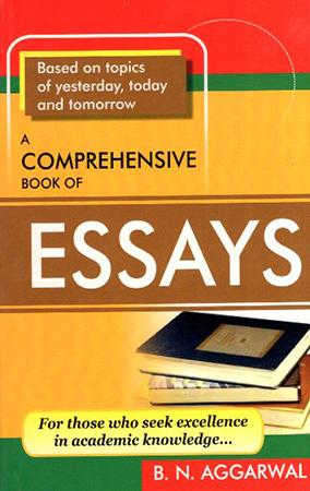 A COMPREHENSIVE BOOK OF ESSAYS