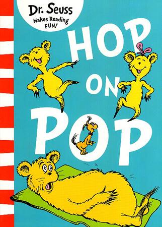 DR. SEUSS MAKES READING FUN BOOK SERIES - HOP ON POP