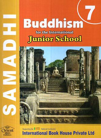 GRADE 7 BUDDHISM FOR THE INTERNATIONAL JUNIOR SCHOOL