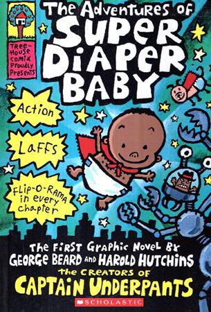 THE ADVENTURES OF SUPER DIAPER BABY