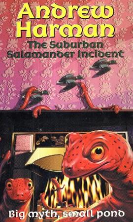 The Suburban Salamander Incident