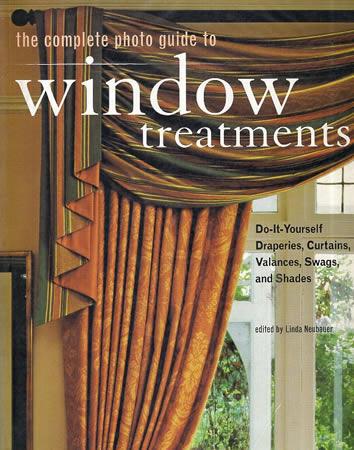 THE COMPLETE PHOTO GUIDE TO WINDOW TREATMENTS