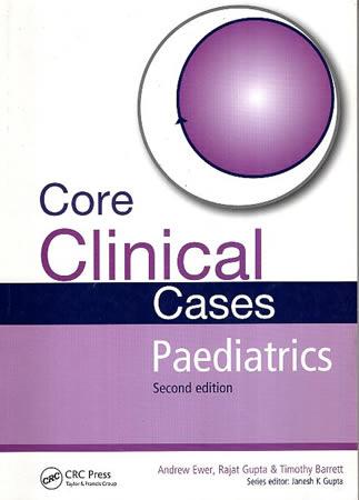 CORE CLINICAL CASES PAEDIATRICS