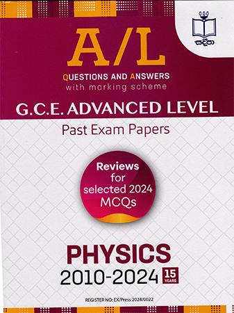 G.C.E. A/L PHYSICS PAST PAPERS  & ANSWERS 2010-2024