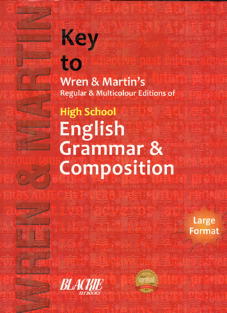 Key to Wren & Martin's Regular Editions of High School